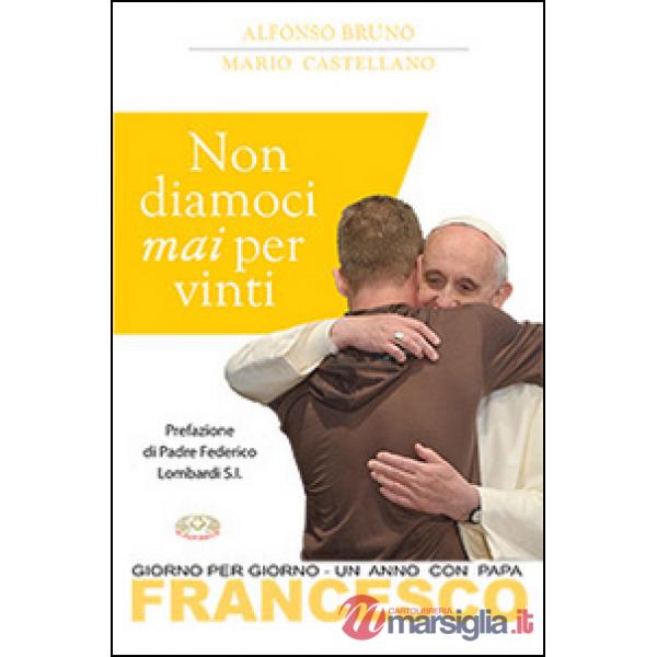Non diamoci mai per vinti