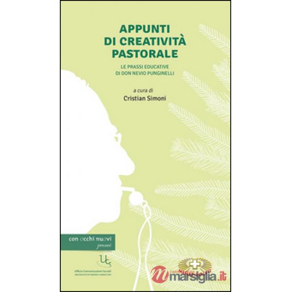 Appunti di creatività pastorale. Le prassi educative di don Nevio Punginelli
