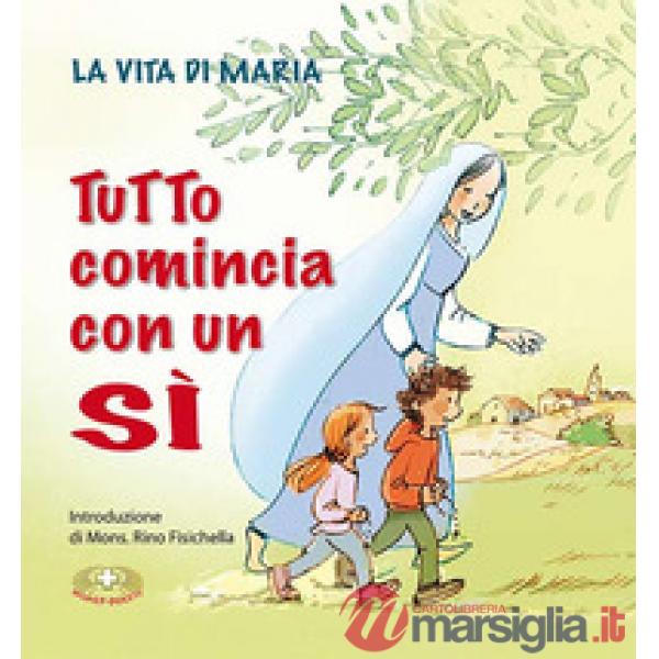 Tutto comincia con un «sì». La vita di Maria, centenario delle apparizioni a Fatima
