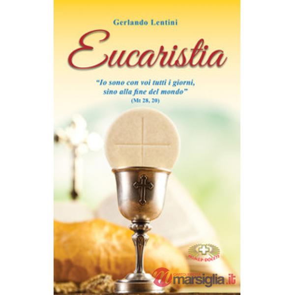 Eucaristia. Nuova ediz.