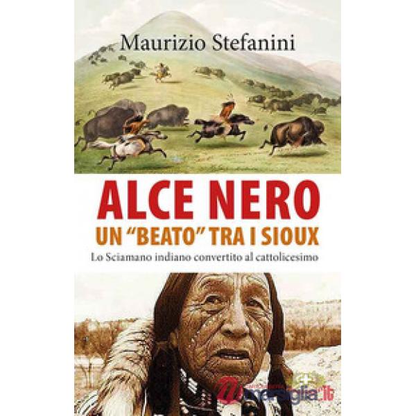Alce Nero un «beato» tra i Sioux. Lo sciamano indiano convertito al cattolicesimo