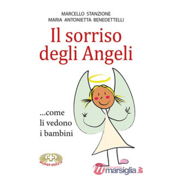Sorriso degli angeli ...come li vedono i bambini (Il)
