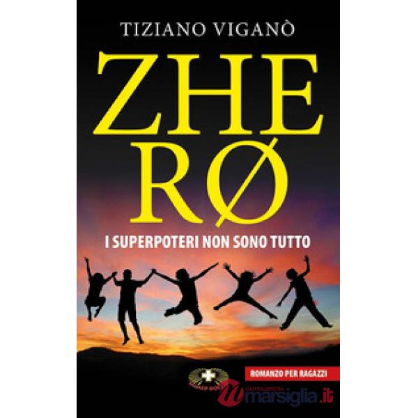 Zhero. I superpoteri non sono tutto