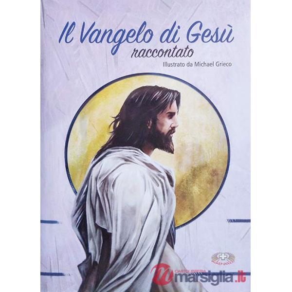 Vangelo di Gesù raccontato (Il)