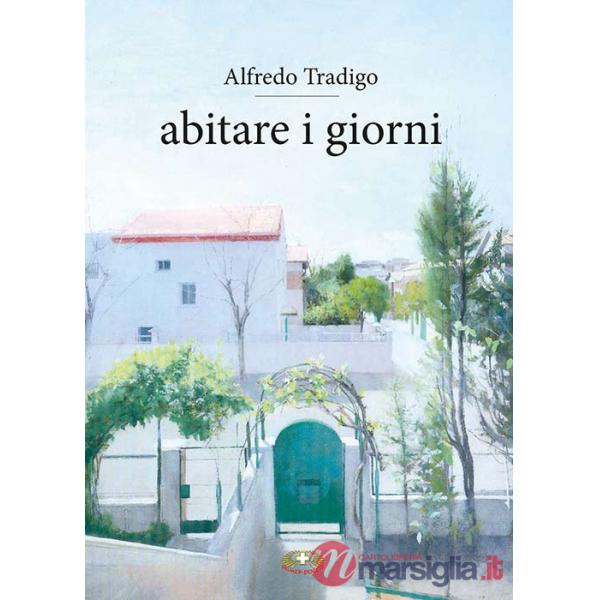 Abitare i giorni. Ediz. plastificata