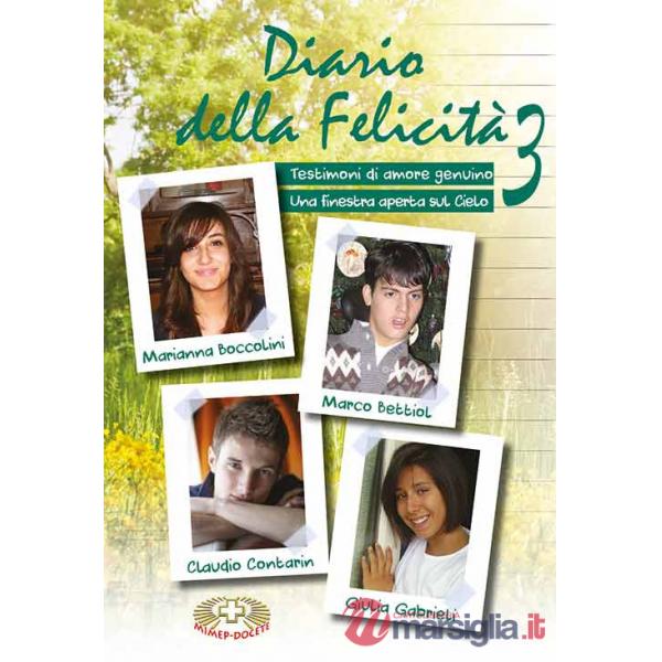 Diario della felicità. Storie di giovani in ricerca. Un viaggio al centro del cuore umano. Ediz. a caratteri grandi. Vol. 3: Tes