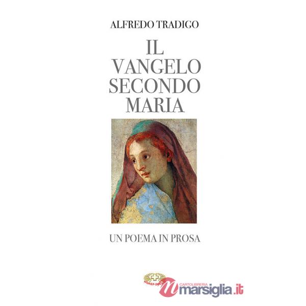 Vangelo secondo Maria. Un poema in prosa. Ediz. a caratteri grandi (Il)