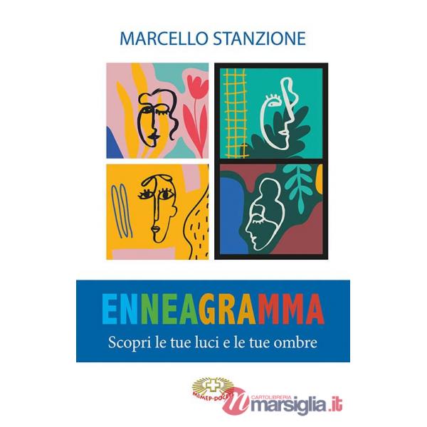 Enneagramma. Scopri le tue luci e le tue ombre (L')