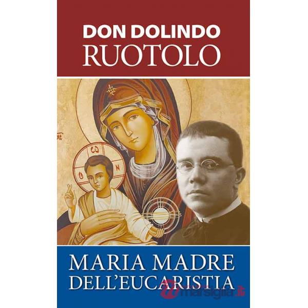 Maria, Madre dell'eucaristia