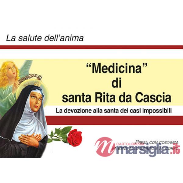 Medicina di santa Rita da Cascia. La devozione alla santa dei casi impossibili. Ediz. a caratteri grandi