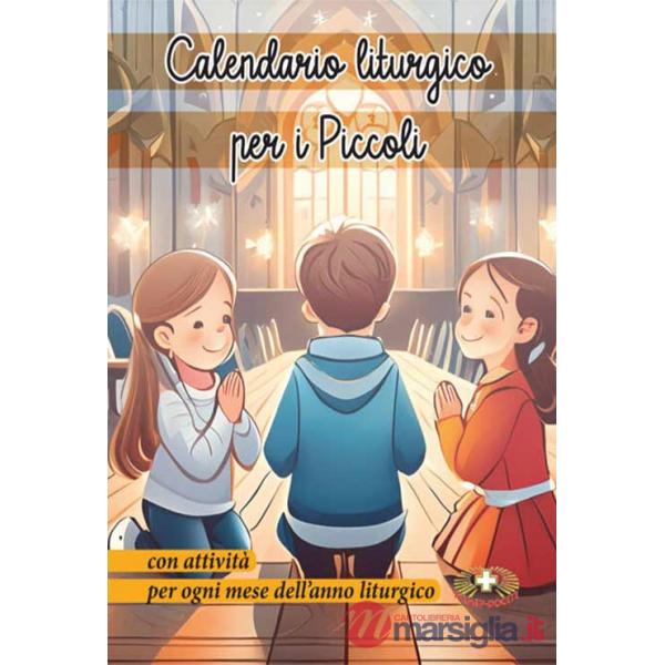 Calendario liturgico per piccoli. Con attività per ogni mese liturgico. Ediz. plastificata