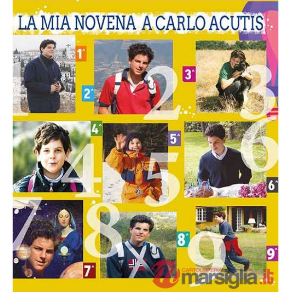 Mia novena a Carlo Acutis. Ediz. a caratteri grandi. Con Poster (La)