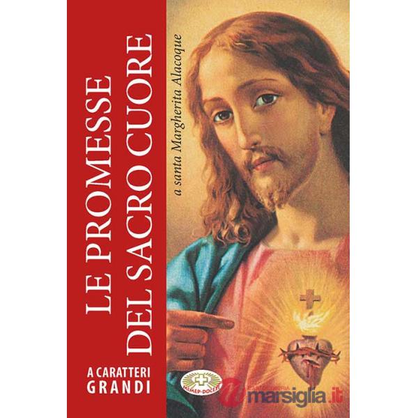 Promesse del Sacro Cuore. Ediz. a caratteri grandi (Le)