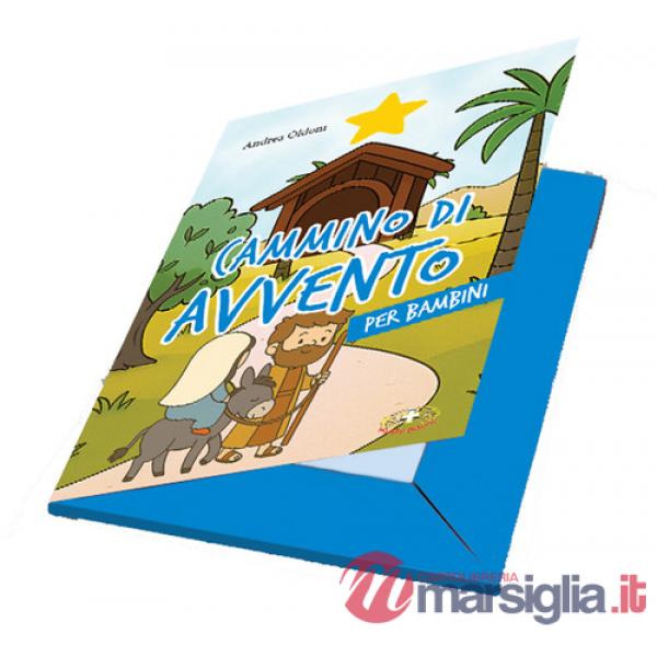 Cammino di Avvento per bambini. Ediz. a caratteri grandi. Con 4 adesivi. Con 4 schede attive. Con Calendario