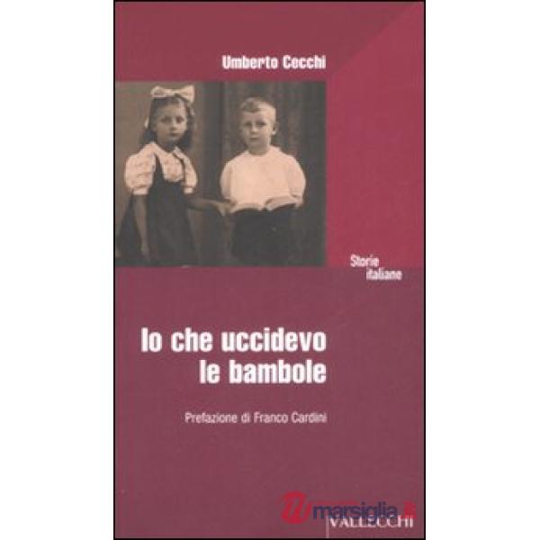 Io che uccidevo le bambole