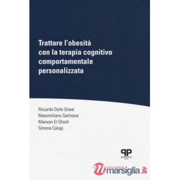 Trattare l'obesità con la terapia cognitivo comportamentale personalizzata
