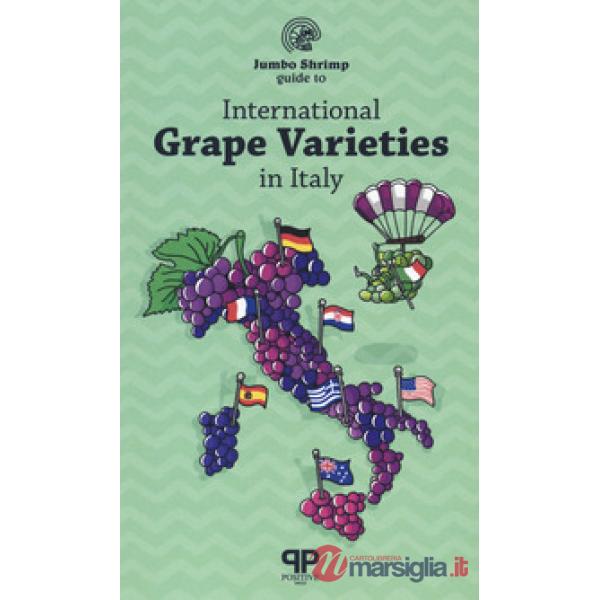 Jumbo shrimp guide to international grape varieties (The)
