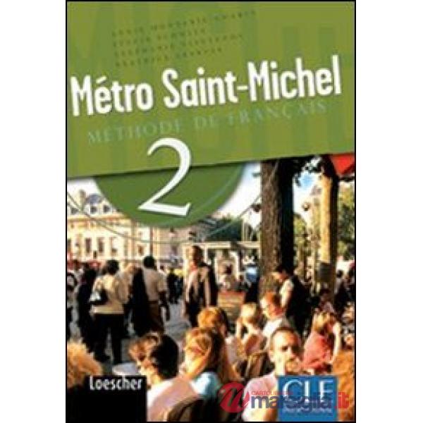 METRO S. MICHEL 2 ELEVE + CAHIER + CD
