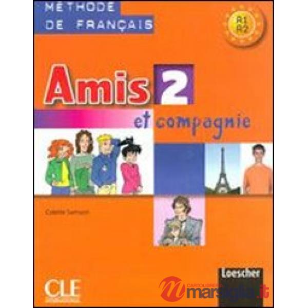 AMIS ET COMPAGNIE 2 ELEVE + CAHIER + CIV