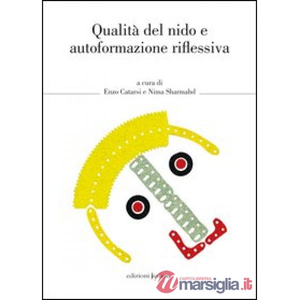 Qualità del nido e autoformazione riflessiva
