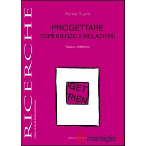 Progettare esperienze e relazioni