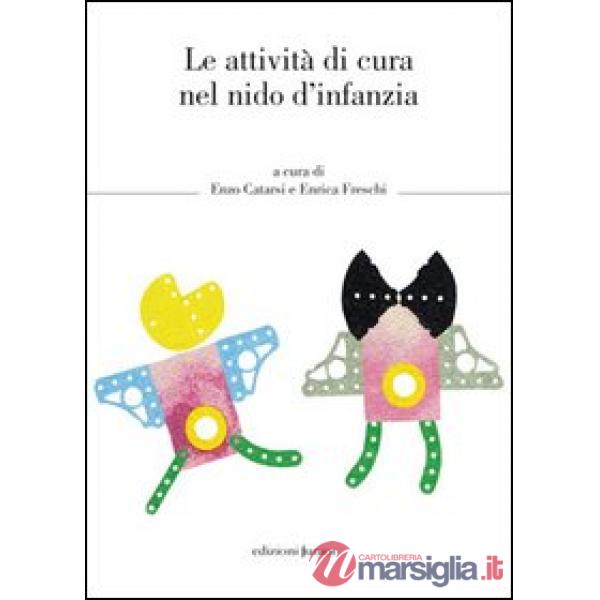 Attività di cura nel nido d'infanzia (Le)