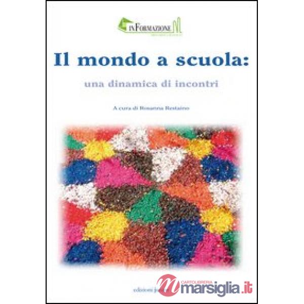 Mondo a scuola: una dinamica di incontri