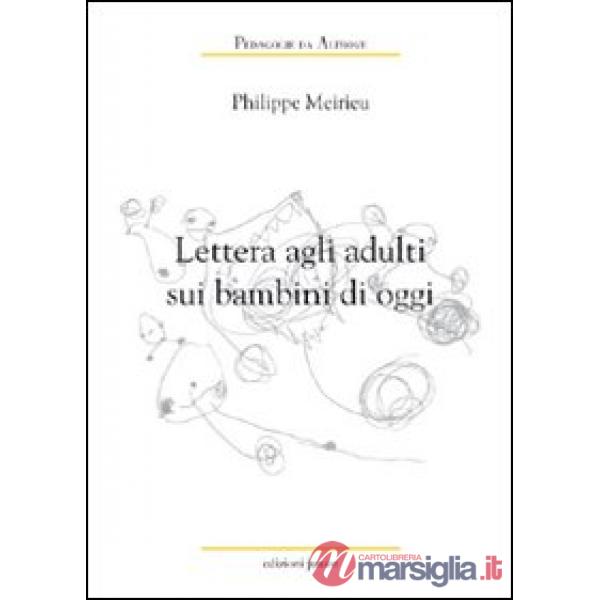 Lettera agli adulti sui bambini di oggi