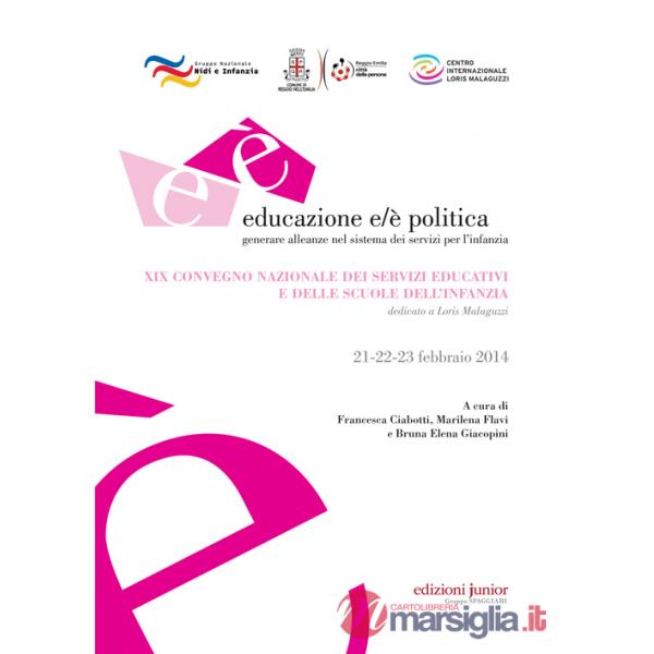 Educazione e/è politica. Generare alleanze nel sistema dei servizi per l'infanzia