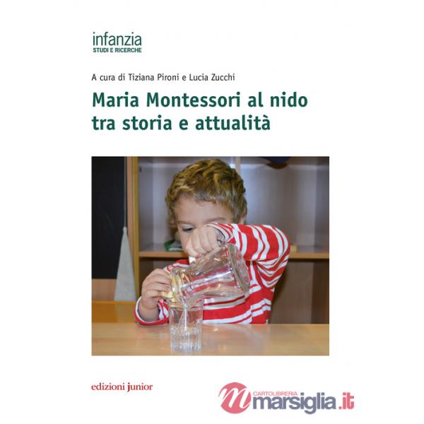 Maria Montessori al nido tra storia e attualità