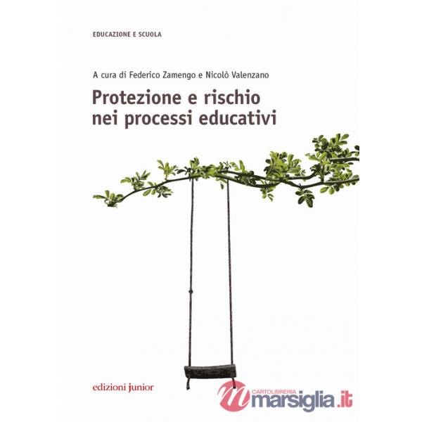 Protezione e rischio nei processi educativi
