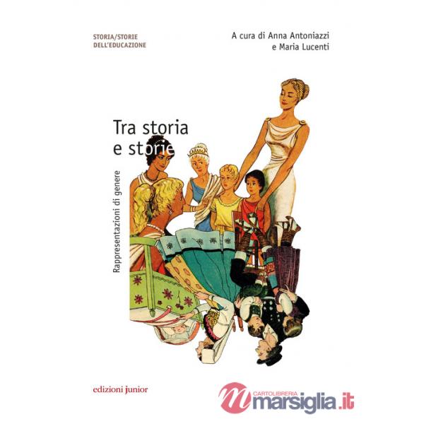 Tra storia e storie. Rappresentazioni di genere