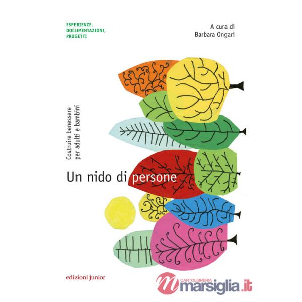 Nido di persone. Costruire benessere per adulti e bambini (Un)