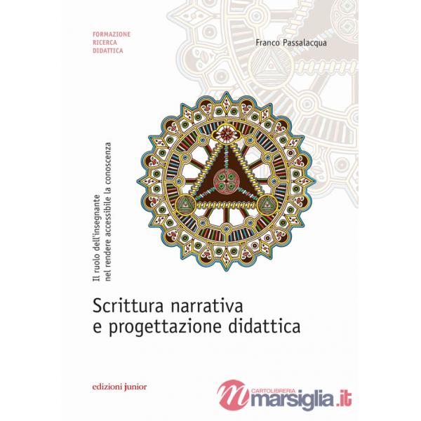 Scrittura narrativa e progettazione didattica. Il ruolo dell'insegnante nel rendere accessibile la conoscenza