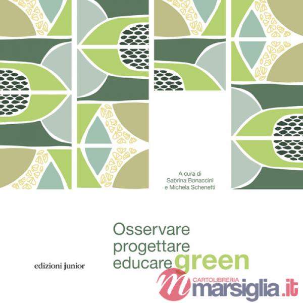 Osservare, progettare, educare green