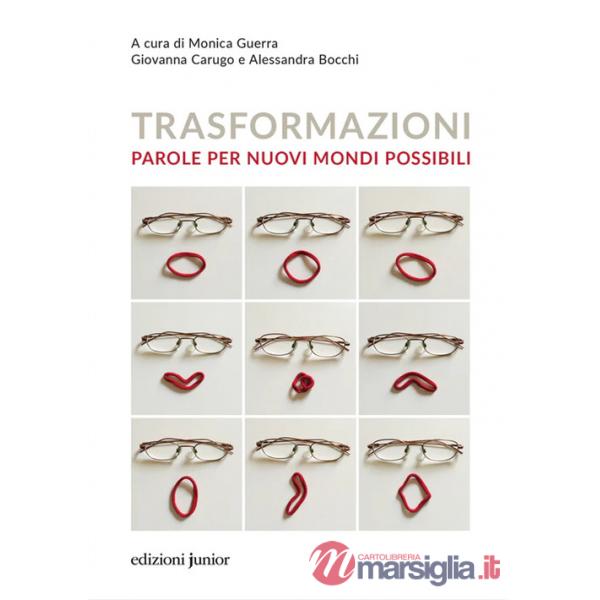 Trasformazioni. Parole per nuovi mondi possibili
