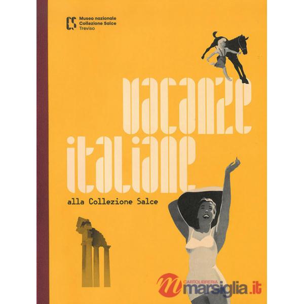 Vacanze italiane alla collezione Salce
