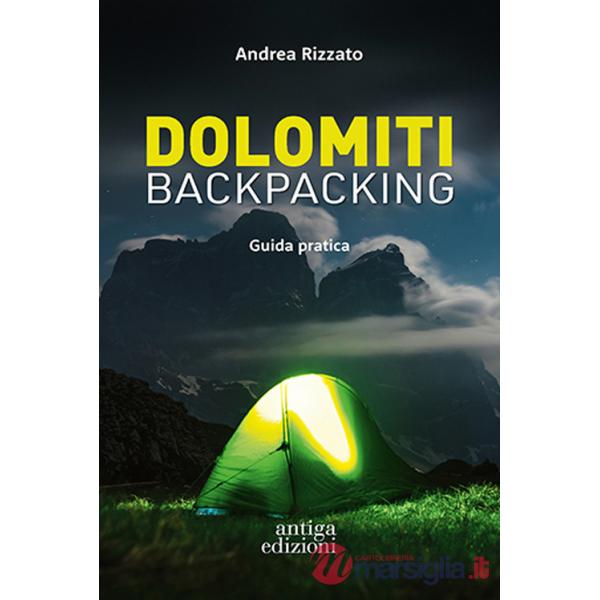 Dolomiti backpacking. Guida pratica