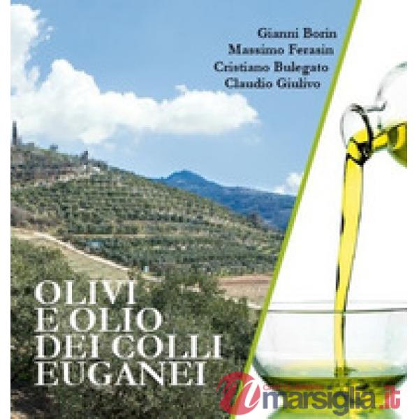 Olivi e olio dei Colli Euganei