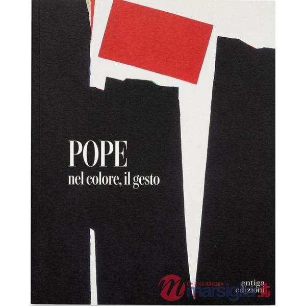 Pope. Nel colore, il gesto