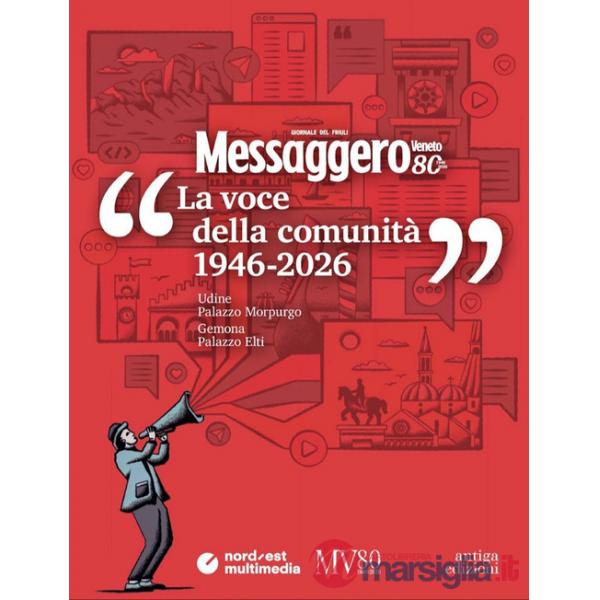 Messaggero Veneto: la voce della comunità (1946-2026)