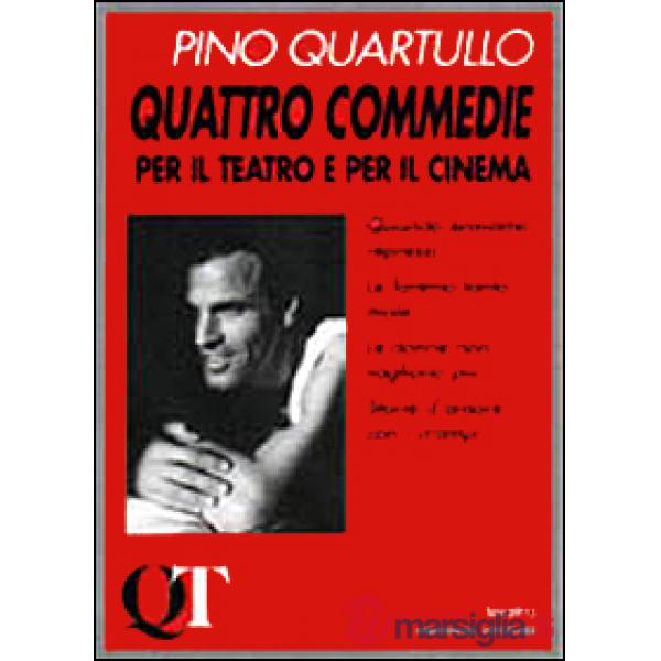 Quattro commedie per il teatro e per il cinema