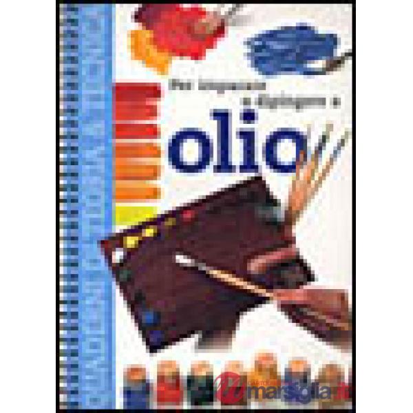 Per imparare a dipingere a olio