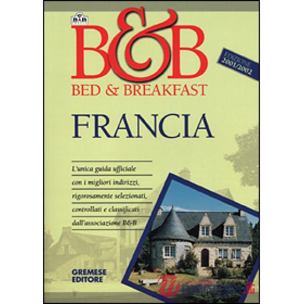 Bed & breakfast in Francia