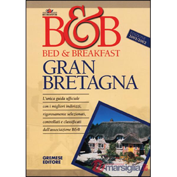 Bed & breakfast in Gran Bretagna