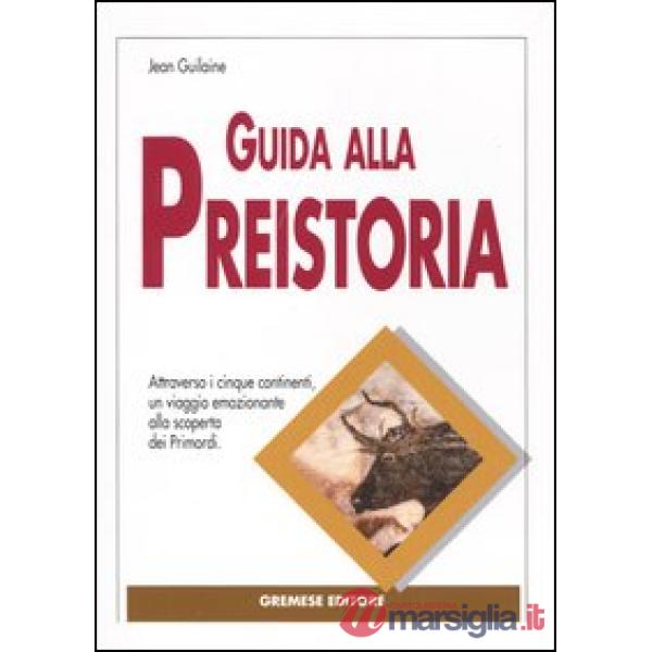 Guida alla preistoria