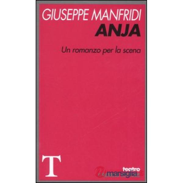 Anja. Un romanzo per la scena