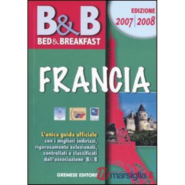 Bed & breakfast. Francia 2007-2008