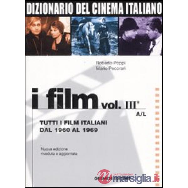 Dizionario del cinema italiano. I film. Vol. 3/1: Tutti i film italiani dal 1960