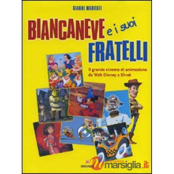 Biancaneve e i suoi fratelli